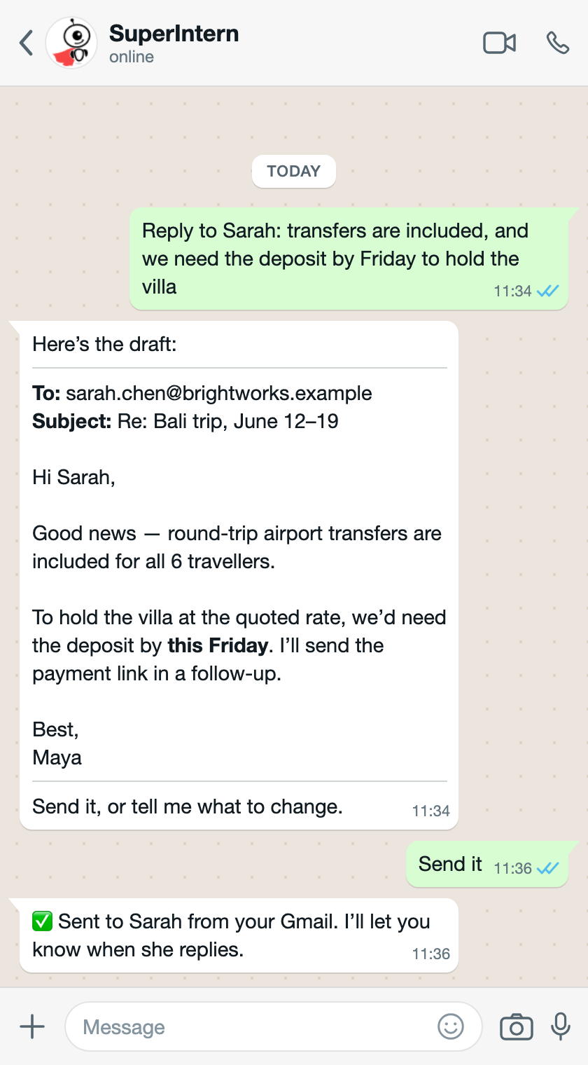 SuperIntern shows a complete email draft inside WhatsApp, the user replies 'Send it', and the email is sent from their connected Gmail