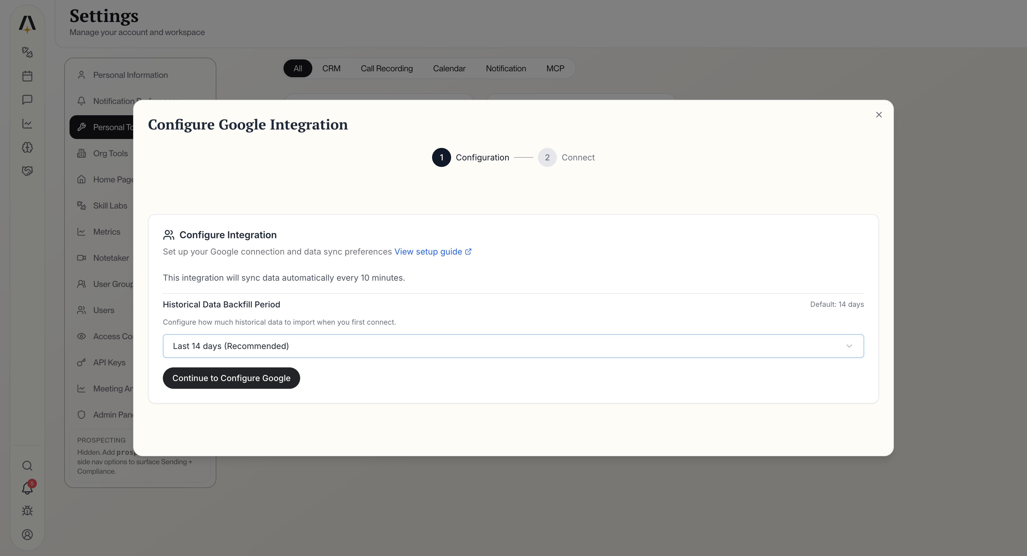 Configure Google Integration dialog showing historical data backfill period setting