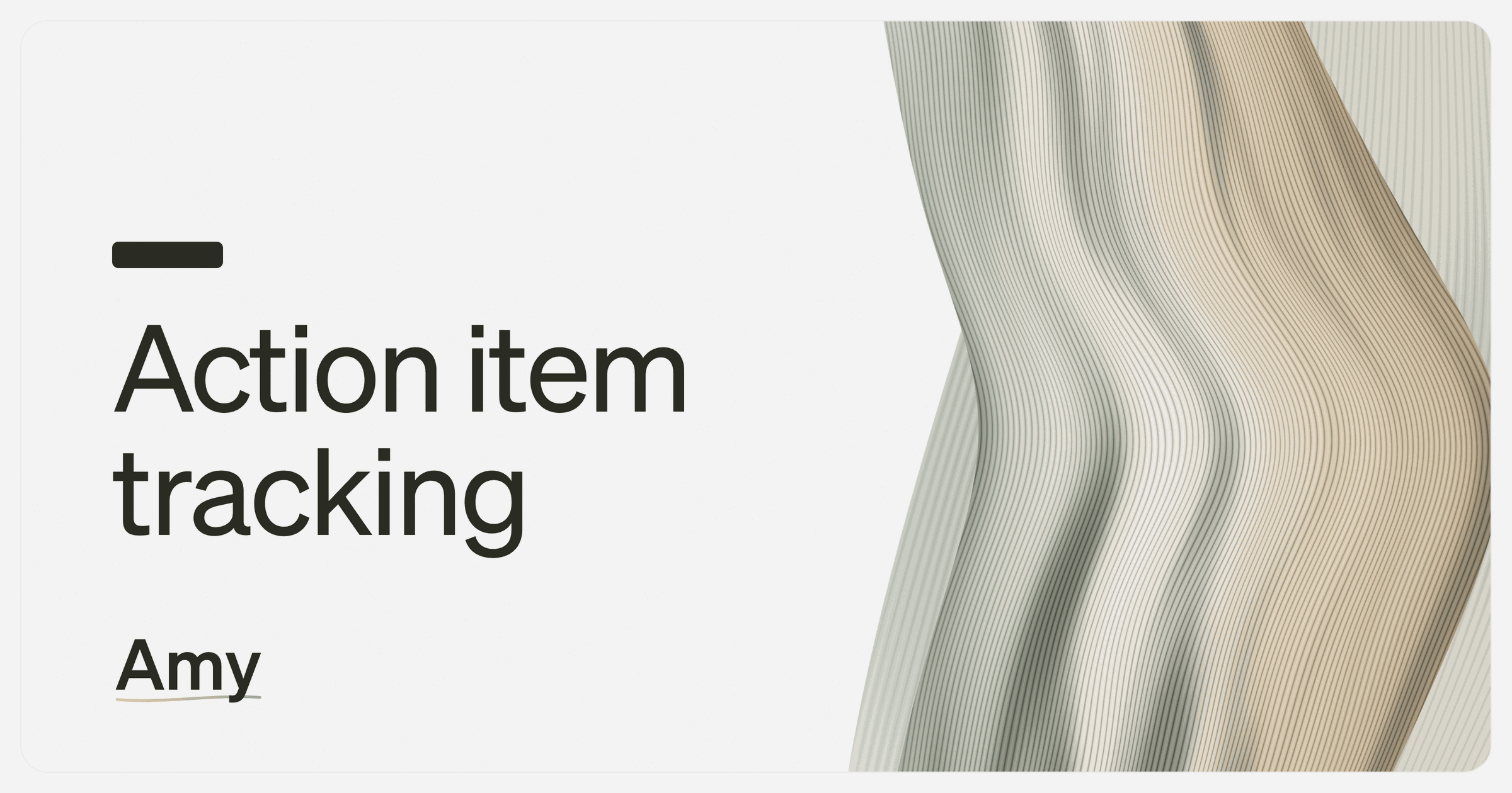 Action item tracking