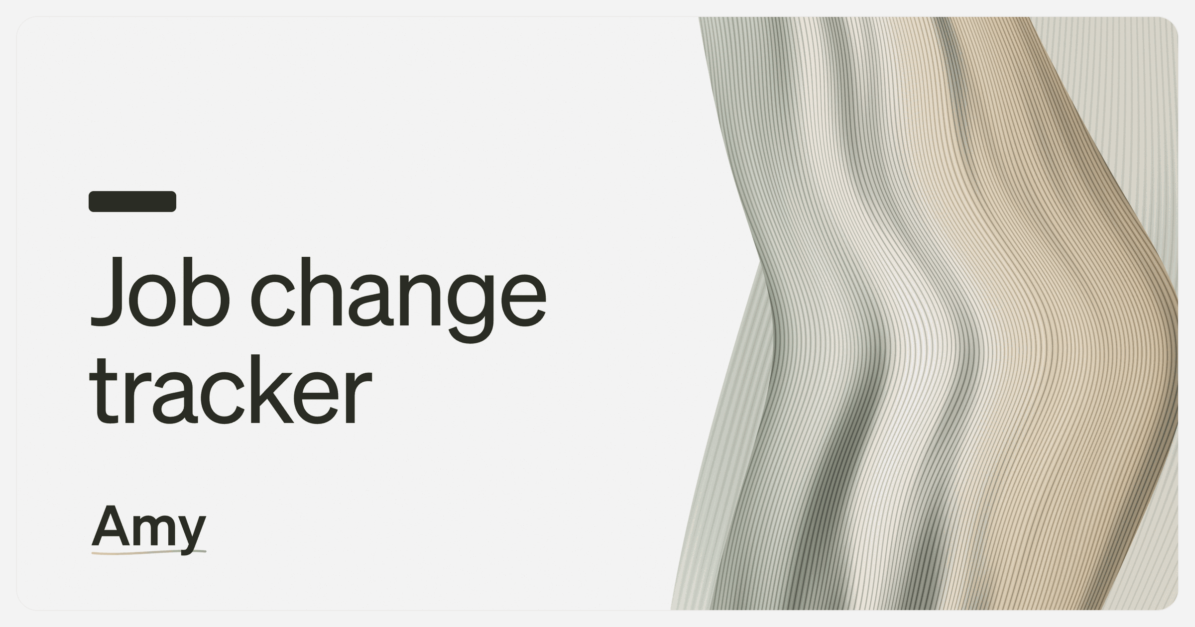 Job change tracker