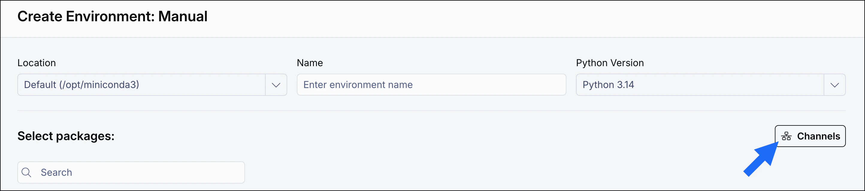 Channels button on the manual environments creation page