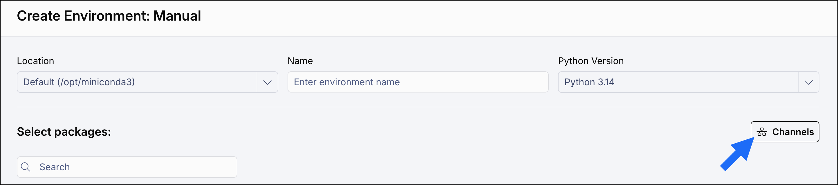 Channels button on the manual environments creation page