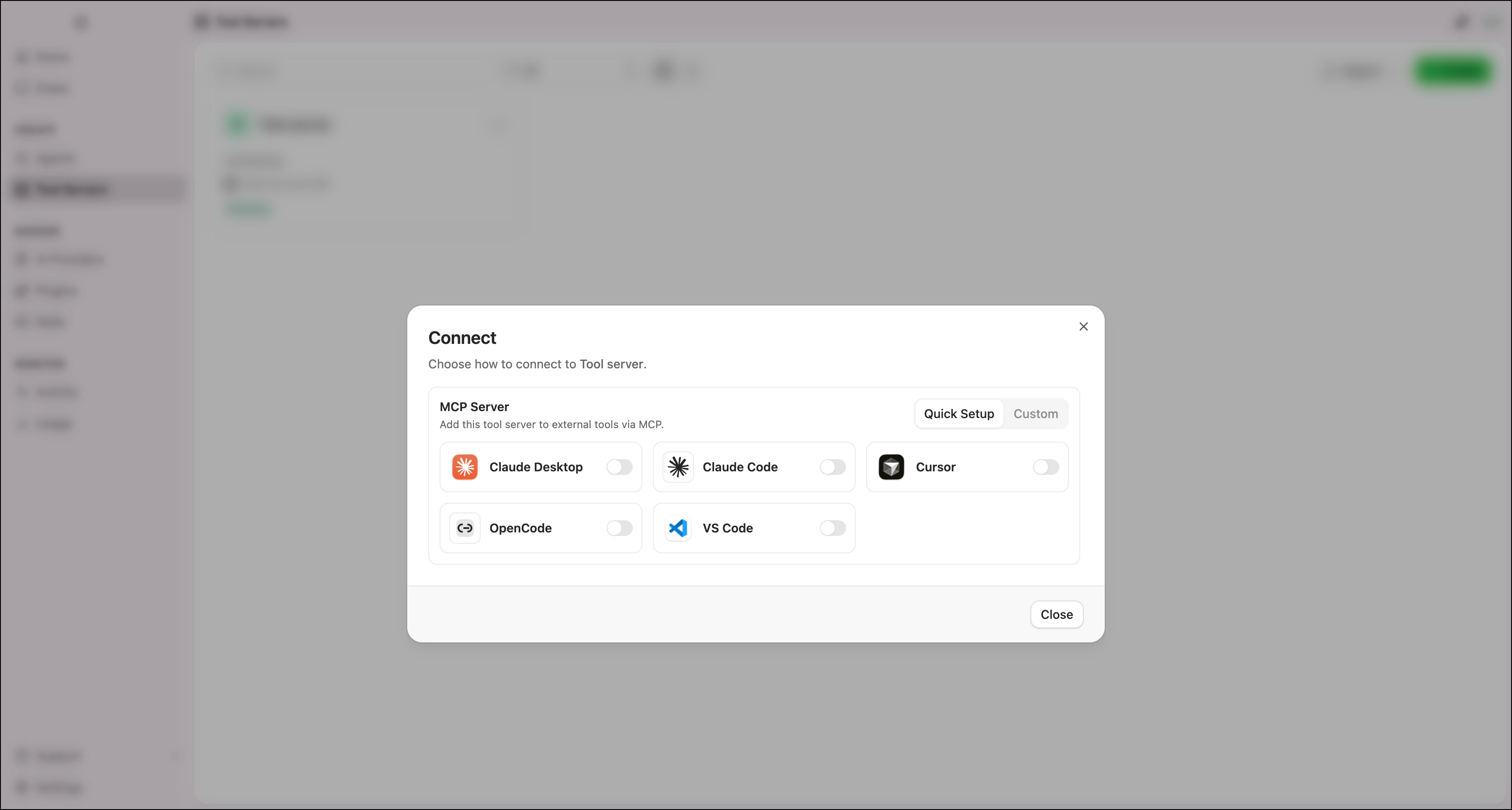 Connect dialog Quick Setup tab showing toggles for Claude Desktop, Claude Code, Cursor, OpenCode, and VS Code