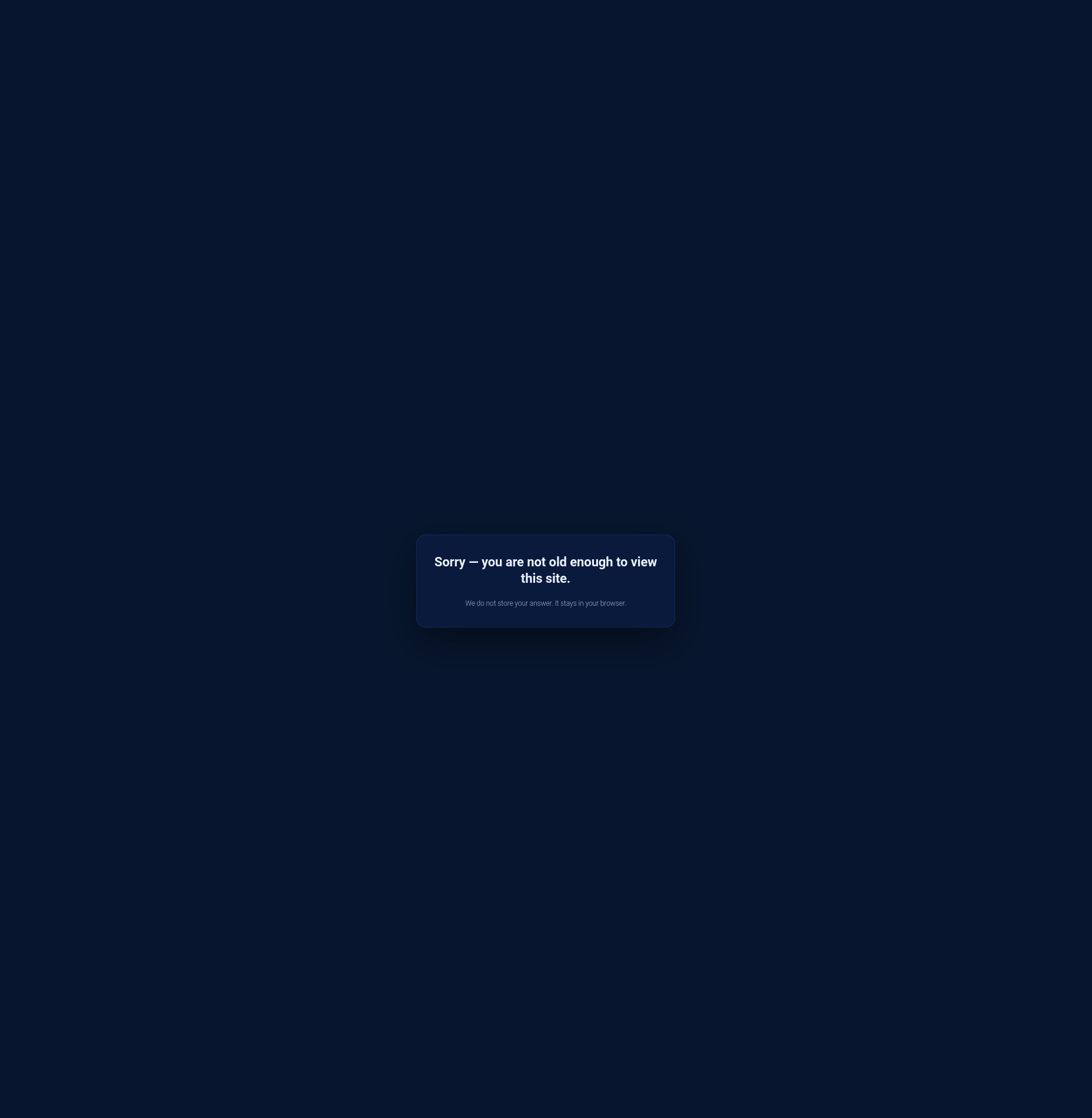 The age gate showing a rejection message