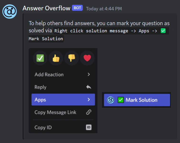 Discord message sent by the Answer Overflow bot containing an image telling users to open the context menu on a message and use the mark solution command
