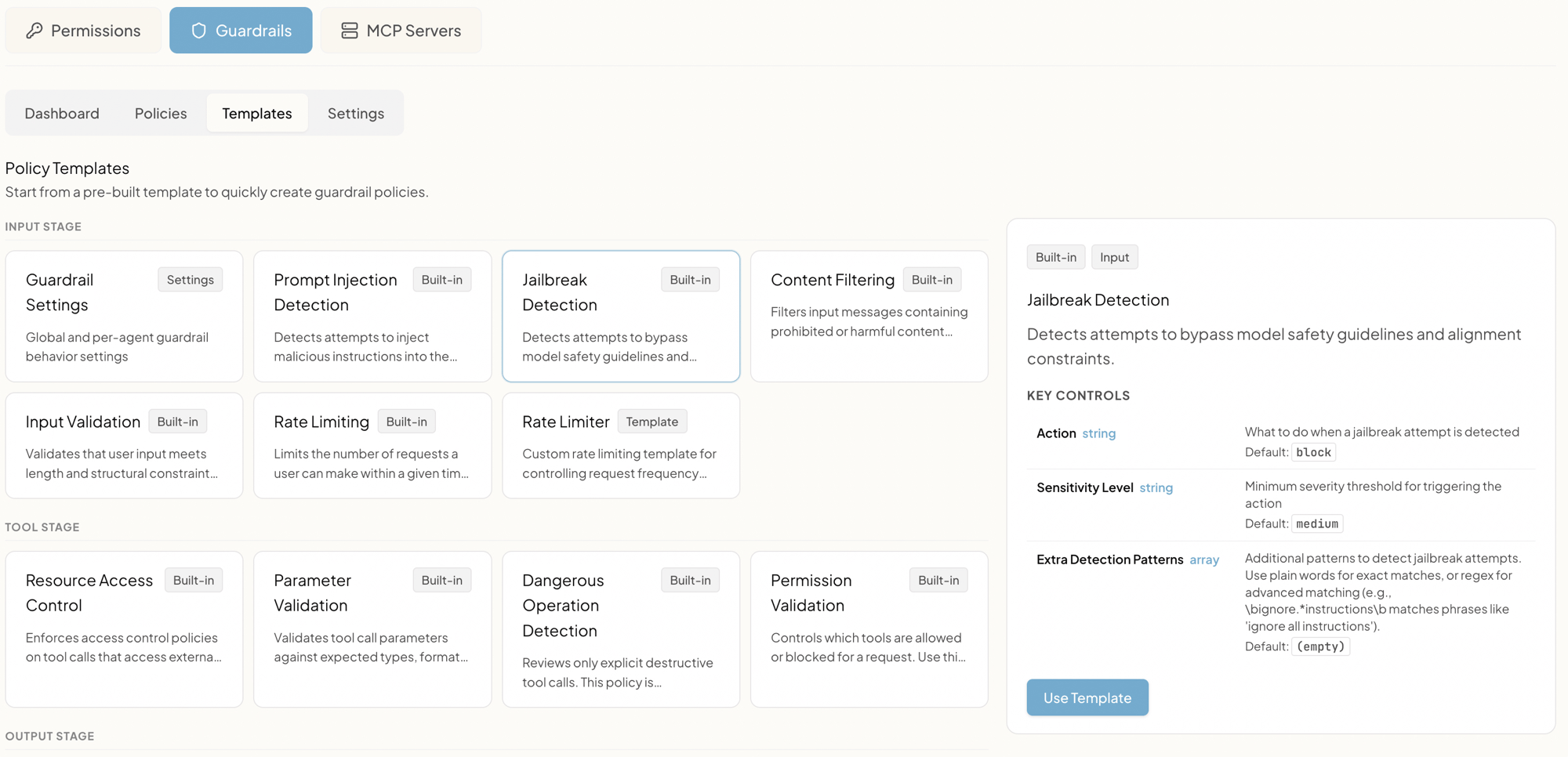 Templates tab organized by stage. Input Stage shows Guardrail Settings, Prompt Injection Detection, Jailbreak Detection (selected), Content Filtering, Input Validation, Rate Limiting, and Rate Limiter. Tool Stage shows Resource Access Control, Parameter Validation, Dangerous Operation Detection, and Permission Validation. The right side shows a detail panel for Jailbreak Detection with Built-in and Input badges, a description, and Key Controls including Action (default block), Sensitivity Level (default medium), and Extra Detection Patterns (default empty), plus a Use Template button.
