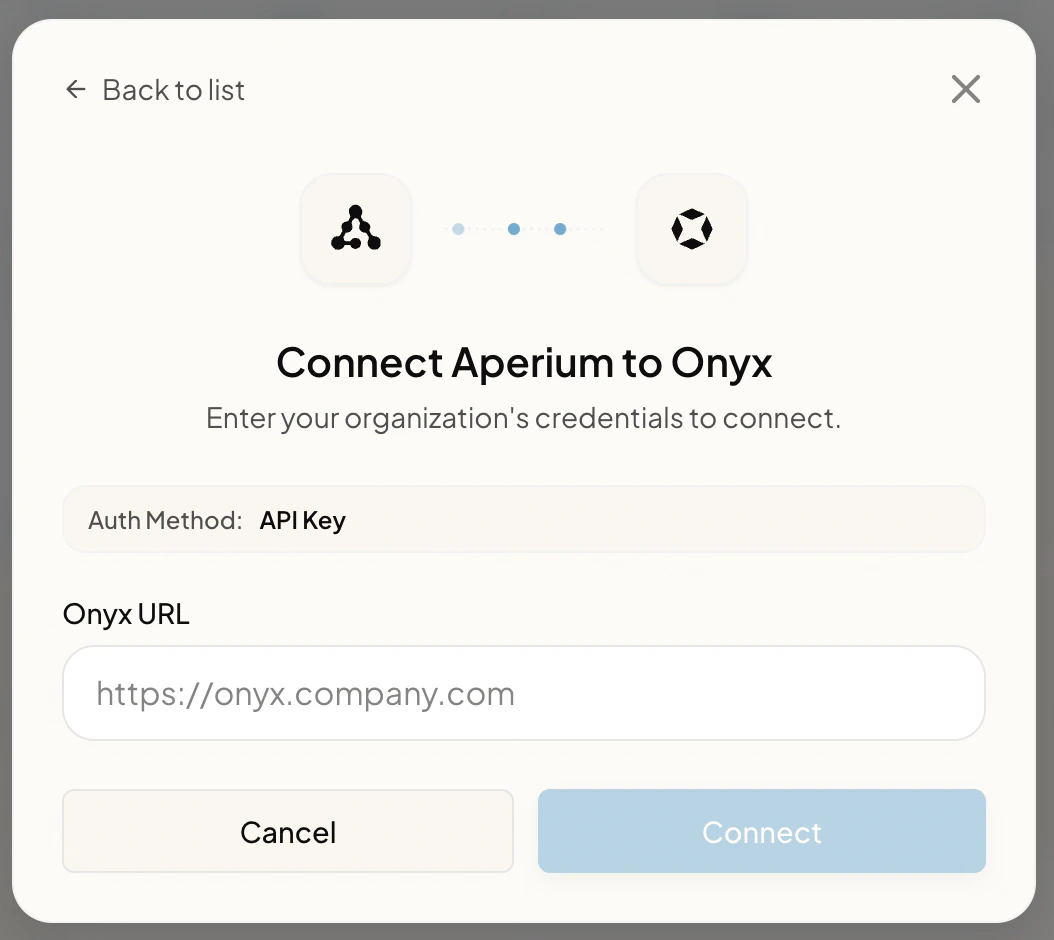 Connect Aperium to Onyx form with Auth Method labeled API Key and a single Onyx URL field with placeholder https://onyx.company.com, plus Cancel and Connect buttons.