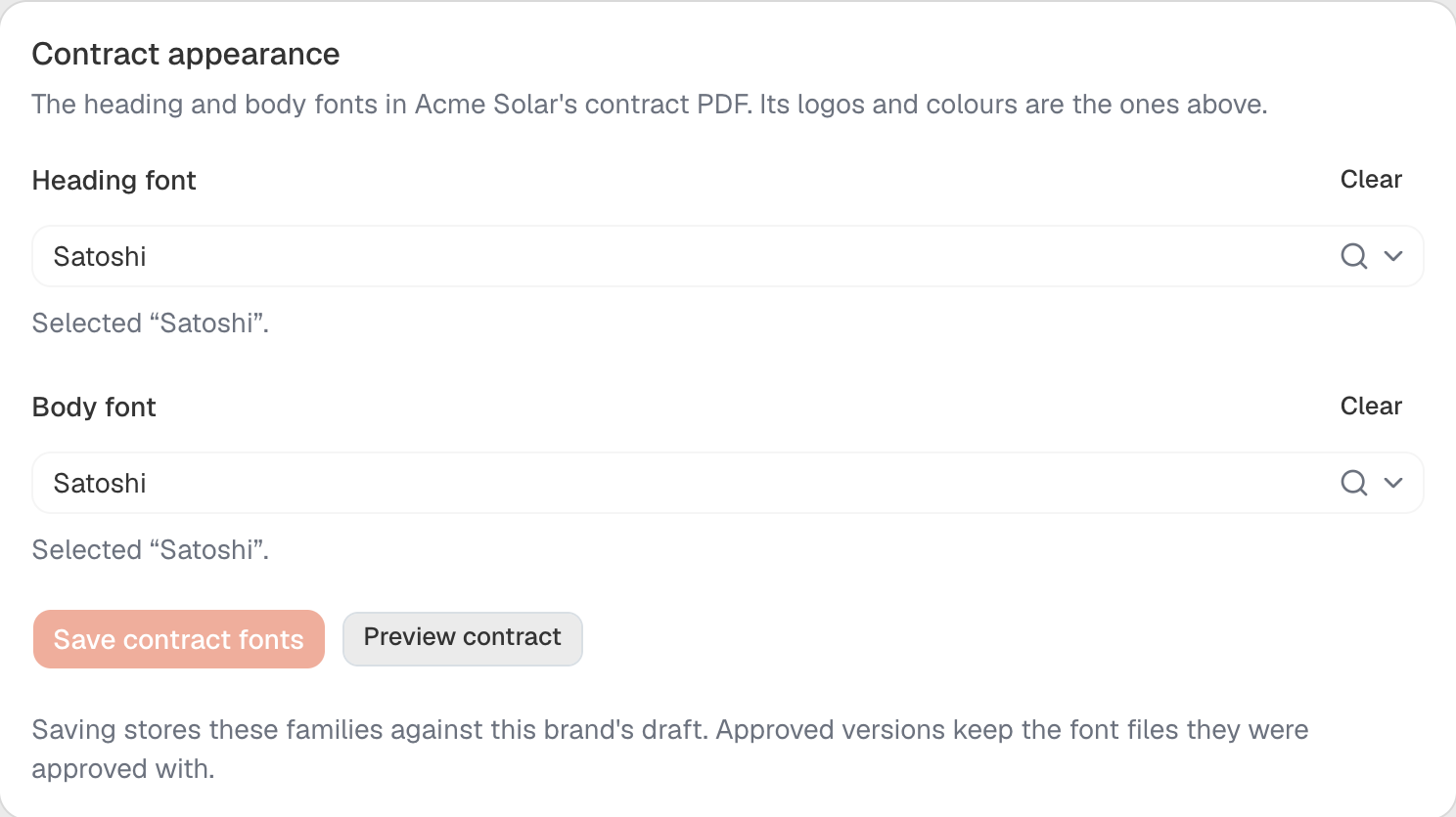 Contract appearance card headed The heading and body fonts in Acme Solar's contract PDF, with a Heading font field and a Body font field each showing the selected family Satoshi, the status Selected Satoshi., the Save contract fonts and Preview contract buttons, and the note that saving stores these families against the brand's draft while approved versions keep the font files they were approved with.