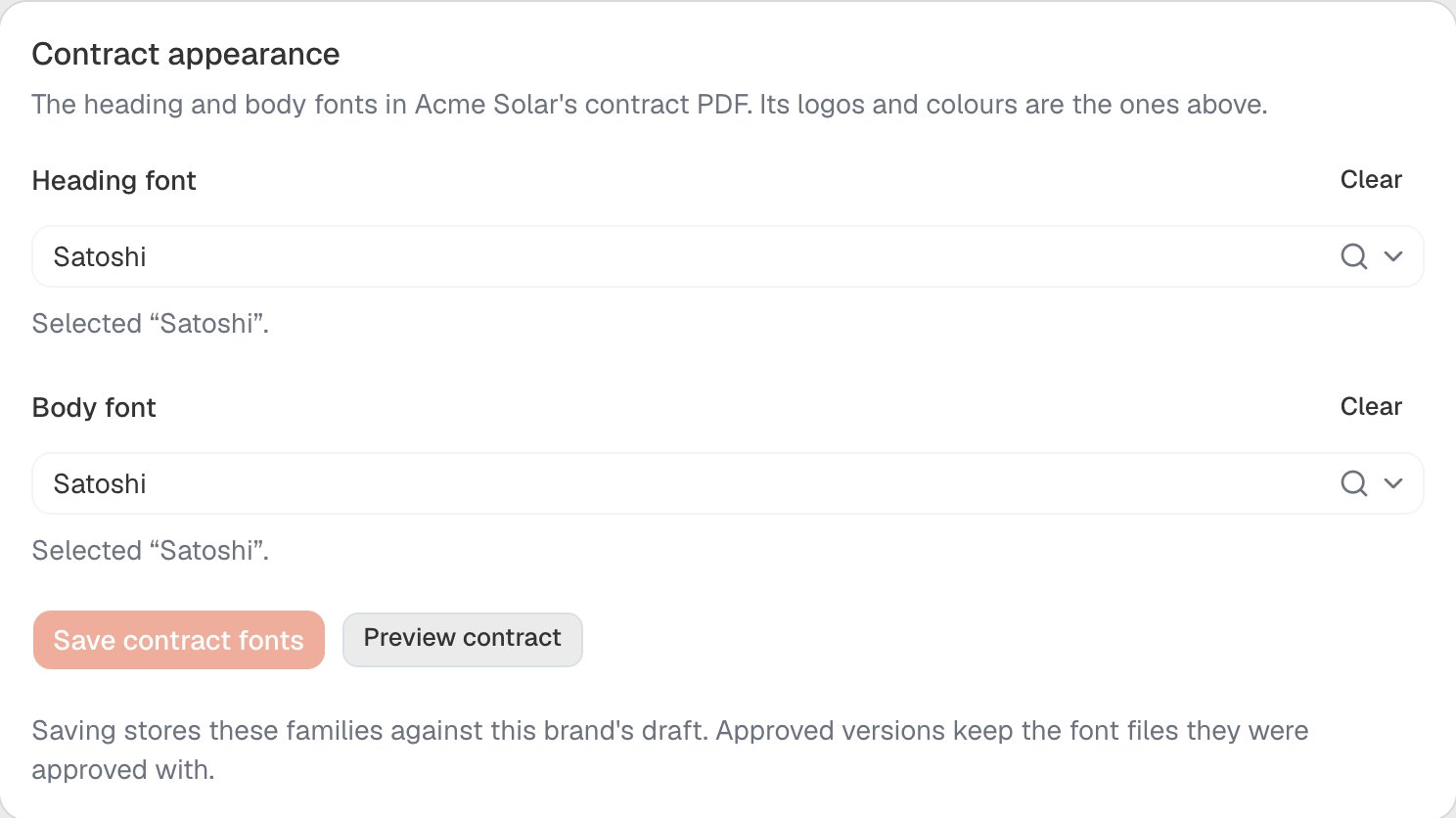 Contract appearance card headed The heading and body fonts in Acme Solar's contract PDF, with a Heading font field and a Body font field each showing the selected family Satoshi, the status Selected Satoshi., the Save contract fonts and Preview contract buttons, and the note that saving stores these families against the brand's draft while approved versions keep the font files they were approved with.