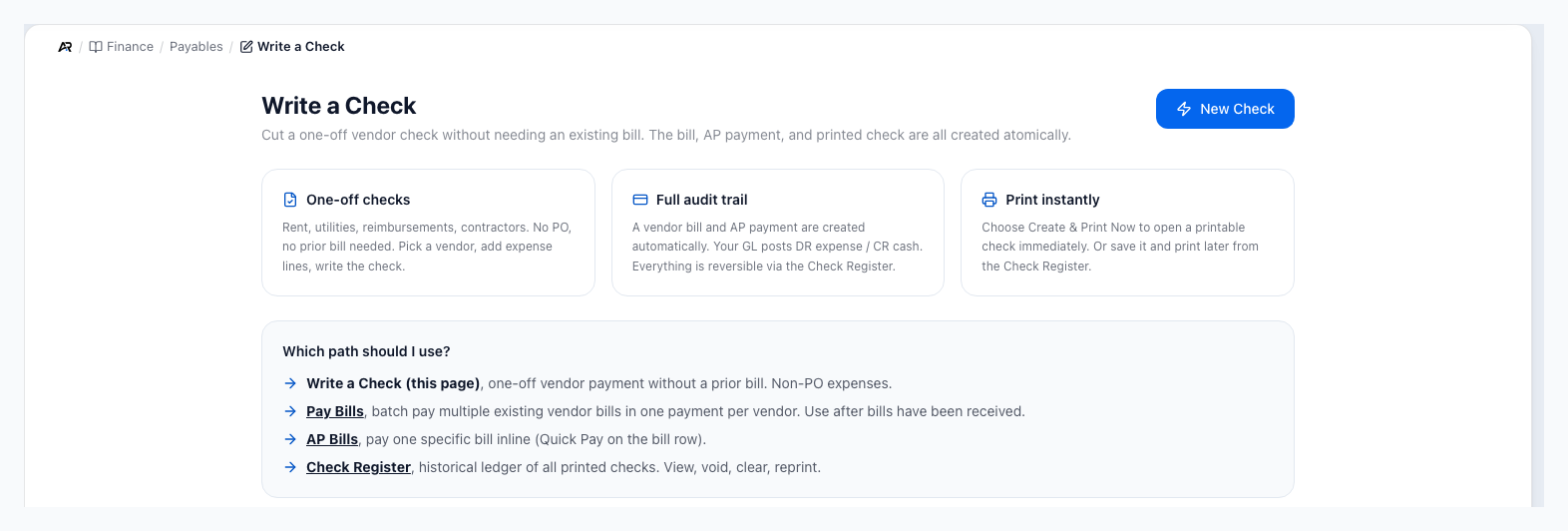 The Write a Check screen showing a New Check button above cards that explain one-off checks, the full audit trail and instant printing, with links to Pay Bills, AP Bills and the Check Register.