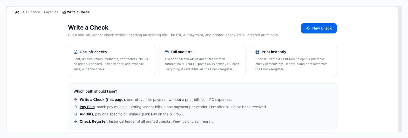 The Write a Check screen showing a New Check button above cards that explain one-off checks, the full audit trail and instant printing, with links to Pay Bills, AP Bills and the Check Register.