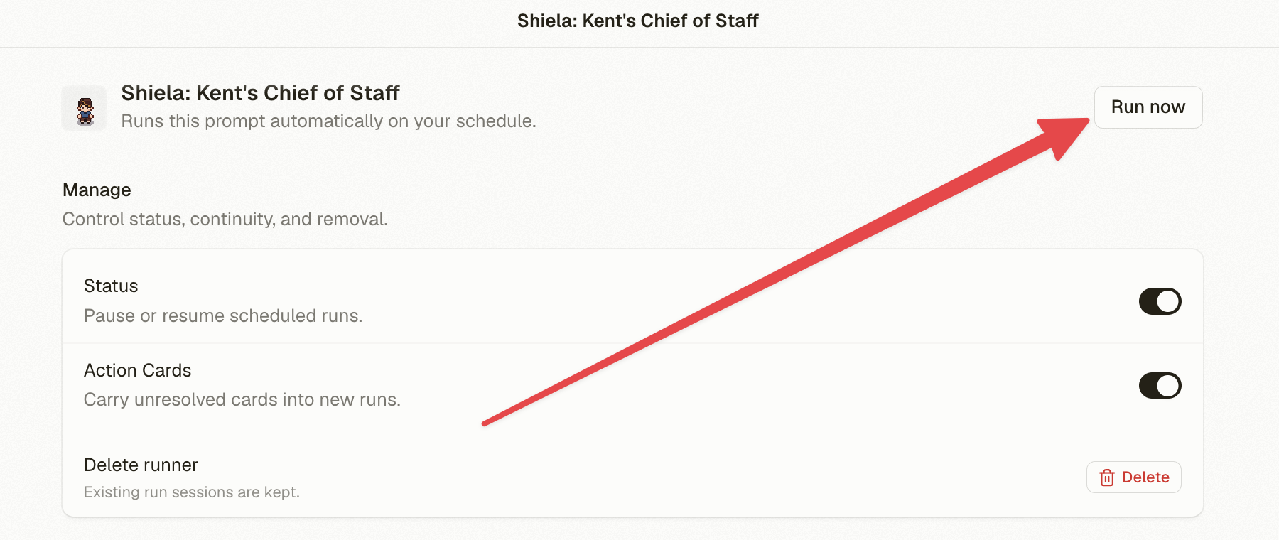An arrow points to Run now on Shiela: Kent's Chief of Staff