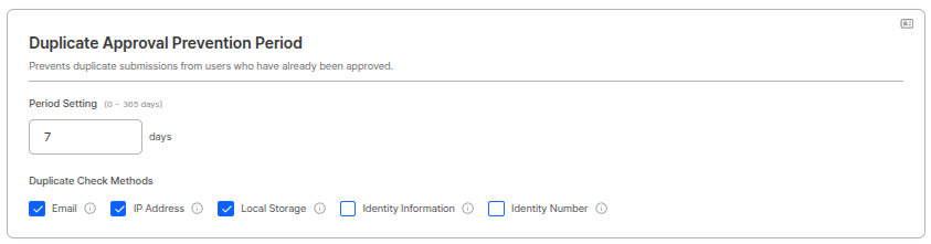 Duplicate approval prevention period settings