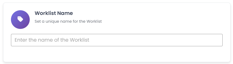 Worklist Management Screen