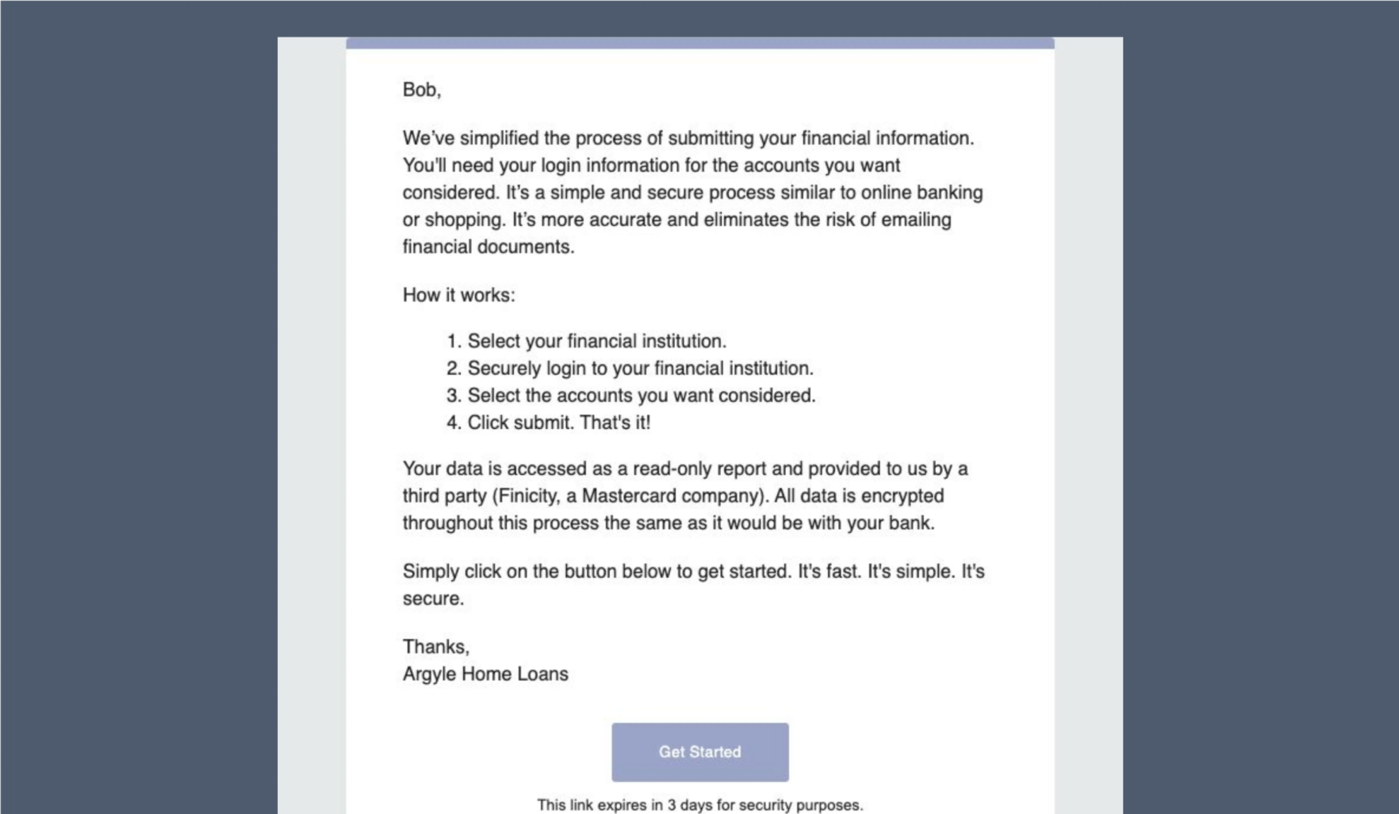 Borrowers receive an email asking them to connect their financial institutions.