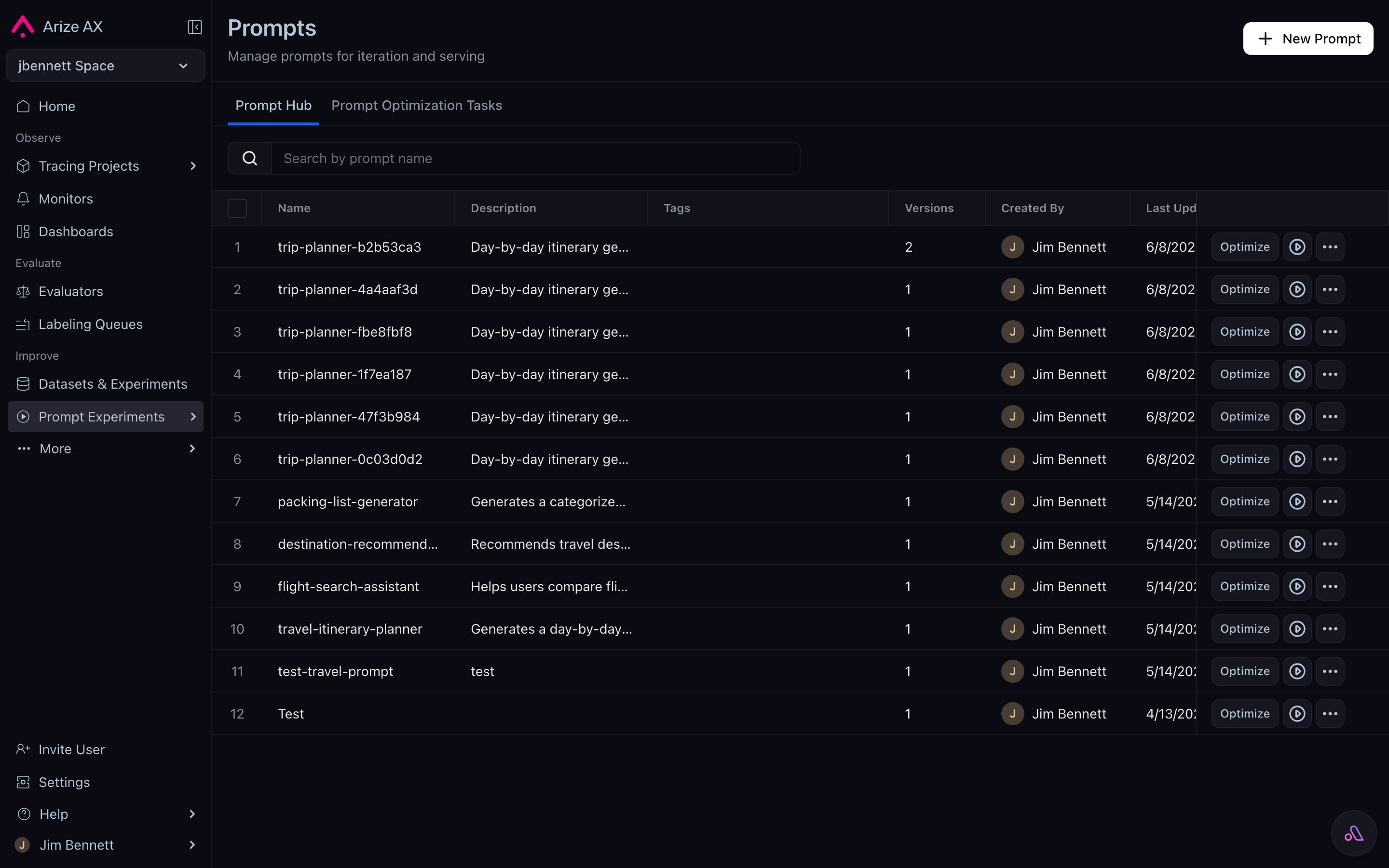 Arize AX Prompt Hub showing a list of prompts including trip-planner variants and existing prompts, with columns for Name, Description, Tags, Versions, Created By, Last Updated, and an Optimize action button per row
