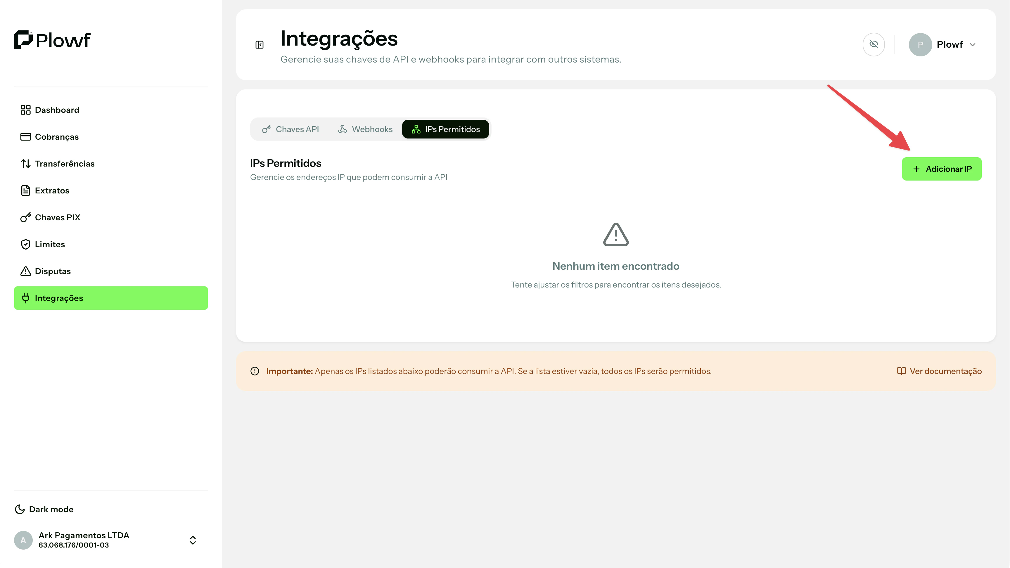 Integrações → IPs Permitidos → Adicionar IP