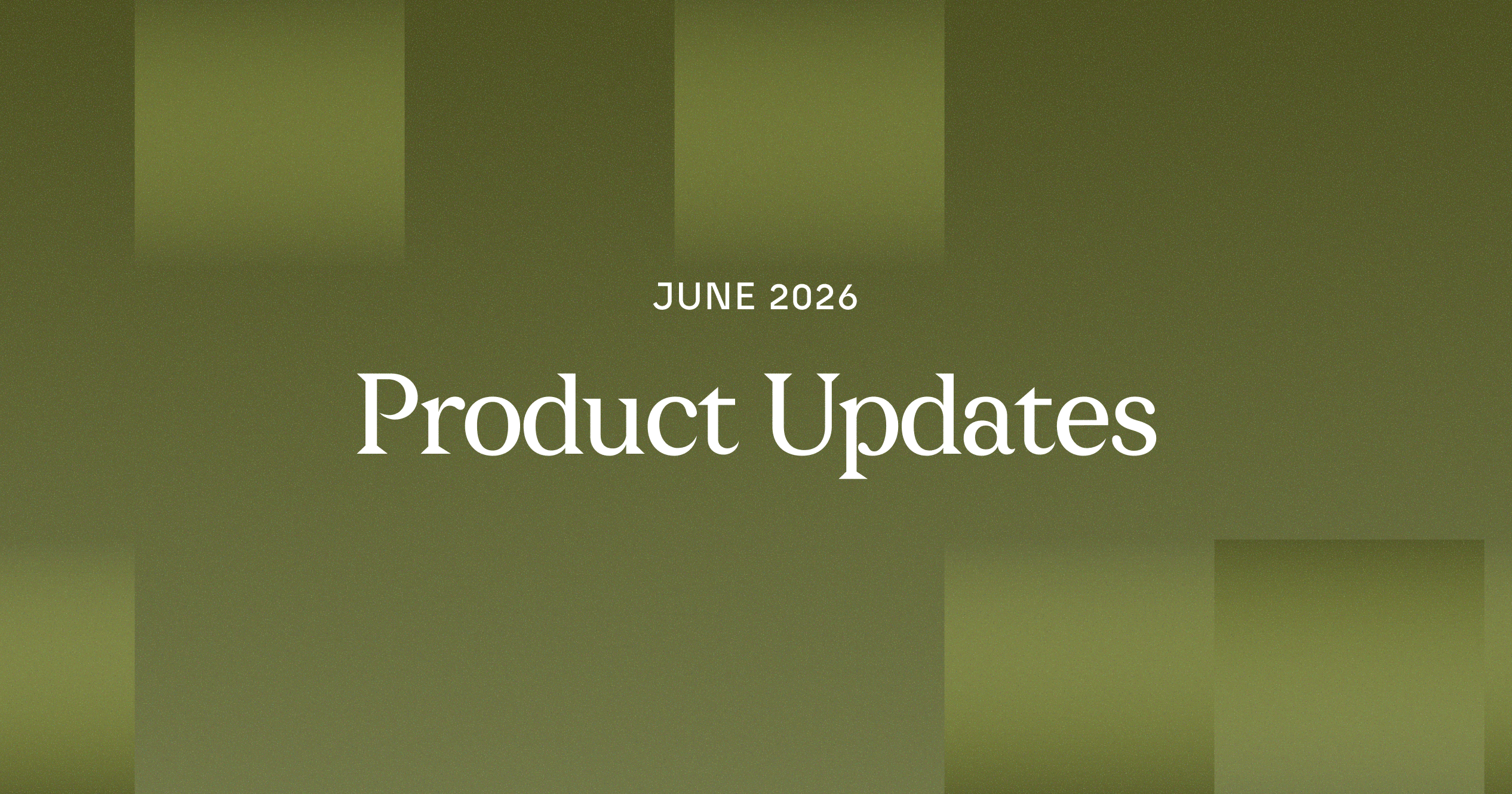 June Product Roundup