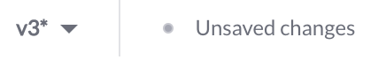 Unsaved changes indicator showing asterisk and gray indicator for edited version