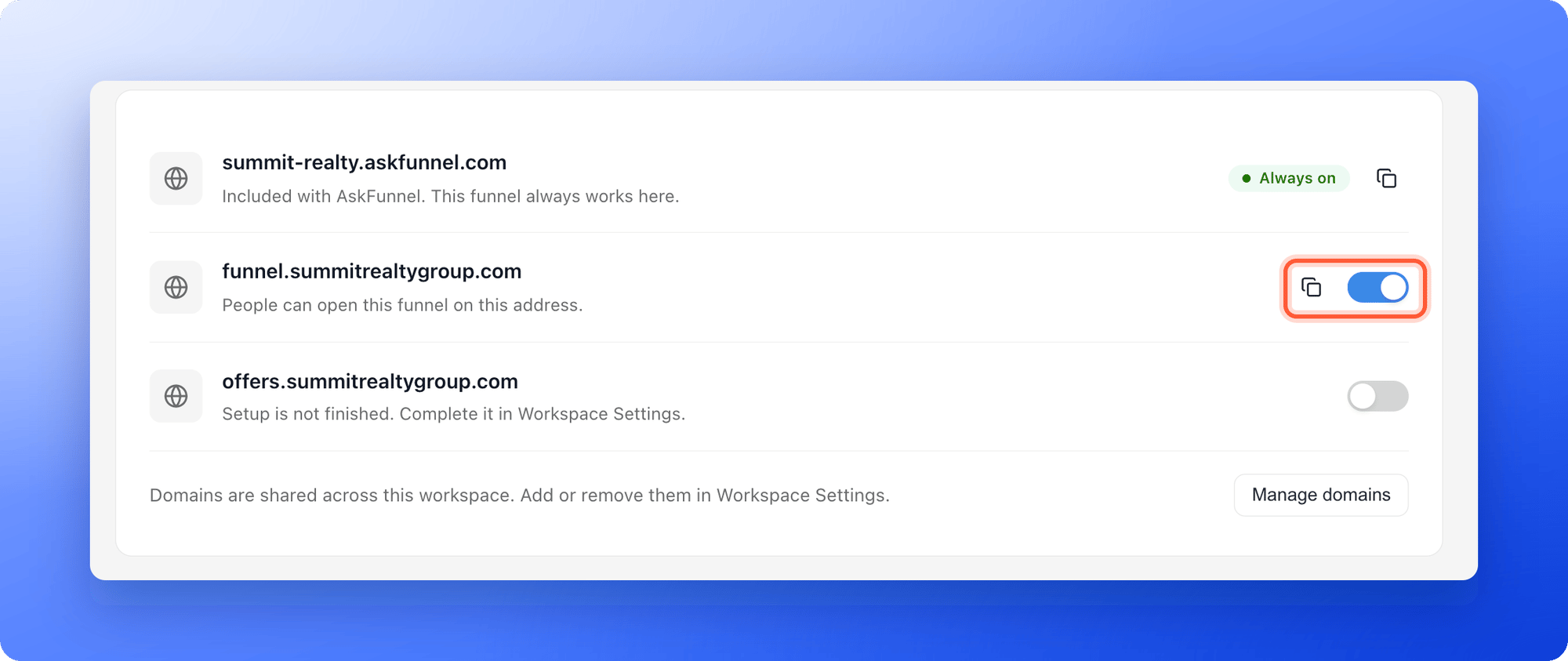 The Domains settings of a funnel with the always on row summit-realty.askfunnel.com, and the row funnel.summitrealtygroup.com with its switch turned on, the copy icon next to it and the text People can open this funnel on this address, the switch and the copy icon highlighted