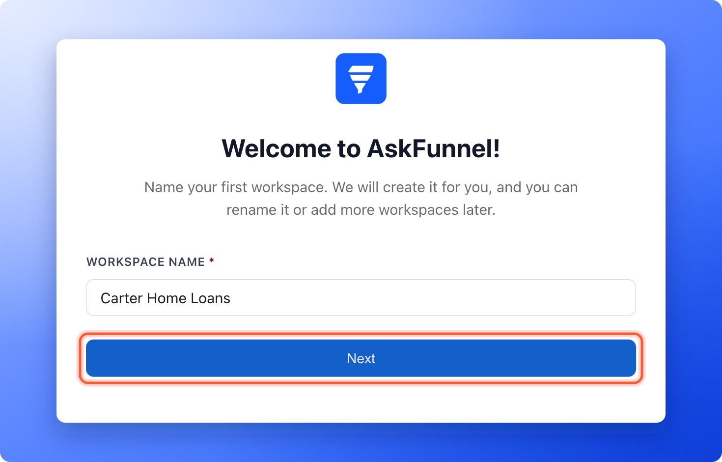 The setup screen that asks you to name your first workspace, with the Next button highlighted