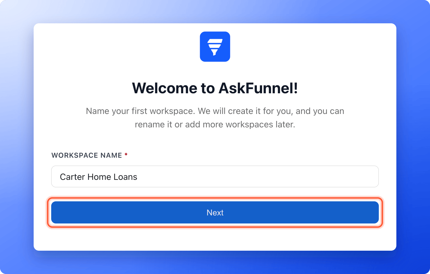 The setup screen that asks you to name your first workspace, with the Next button highlighted