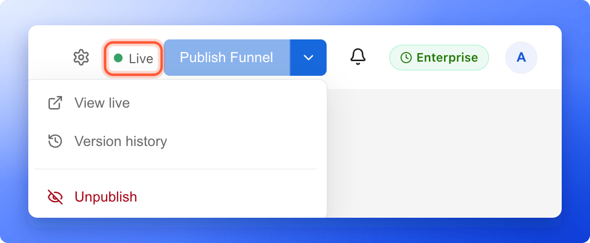 The builder header showing Live next to the Publish Funnel button, with the arrow menu open to View live