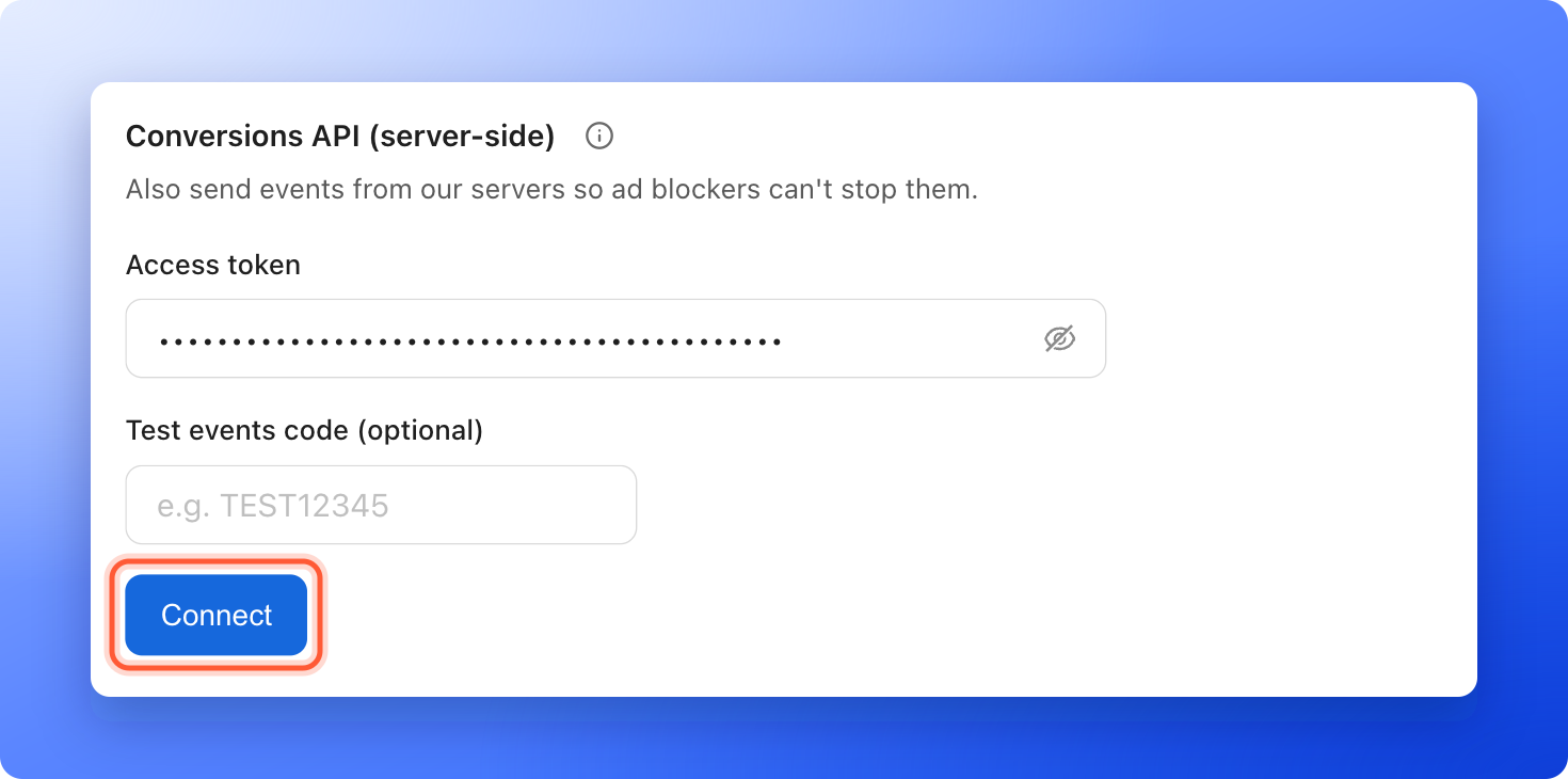 The Conversions API (server-side) section with the Access token and Test events code fields and the Connect button highlighted
