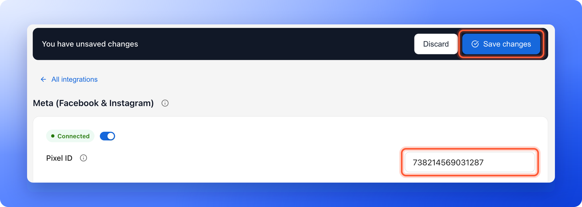 The Meta settings with a Pixel ID typed in and the You have unsaved changes bar showing, with the Pixel ID field and the Save changes button highlighted