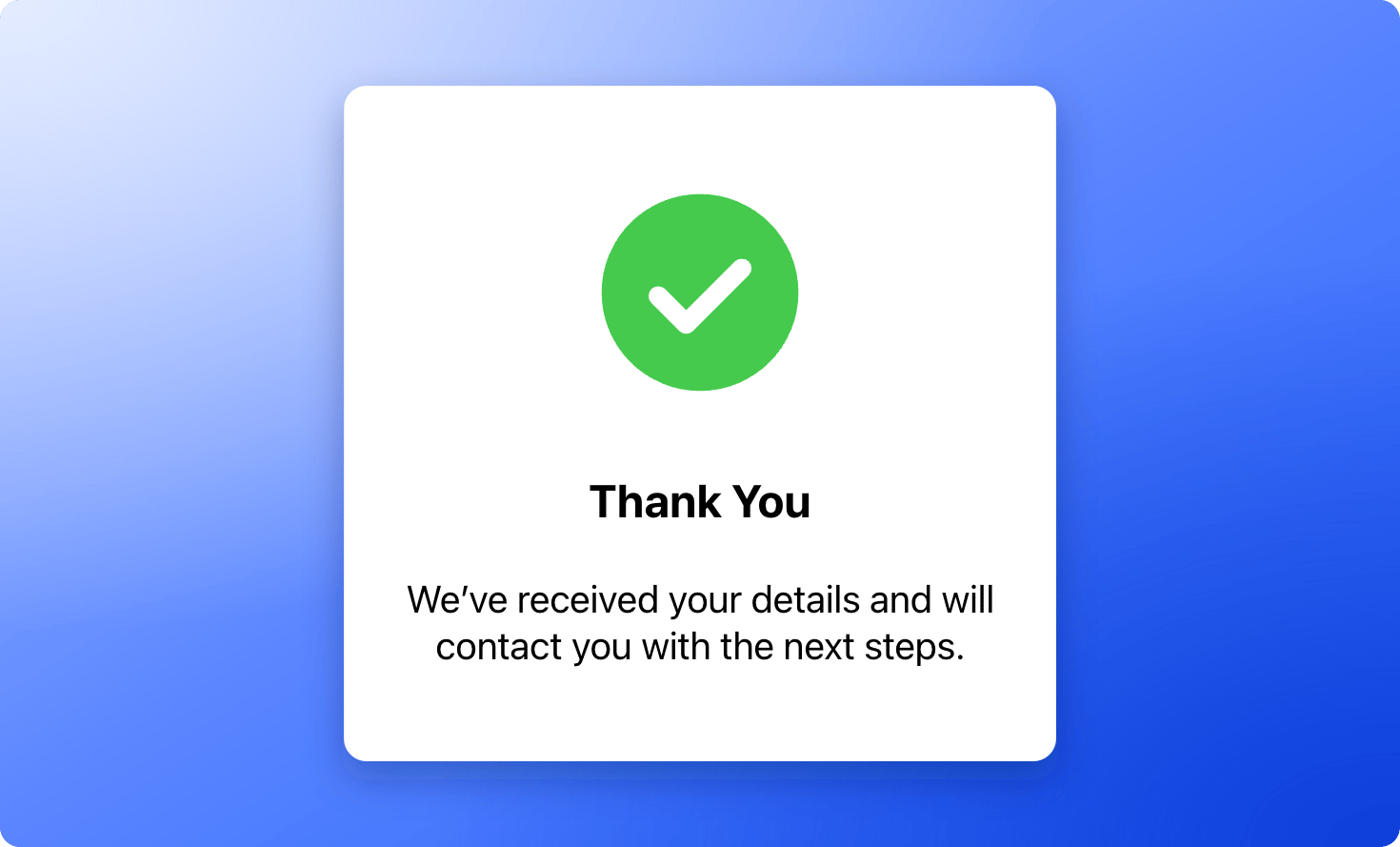 The default thank you screen with a green check mark, the heading Thank You and a short message