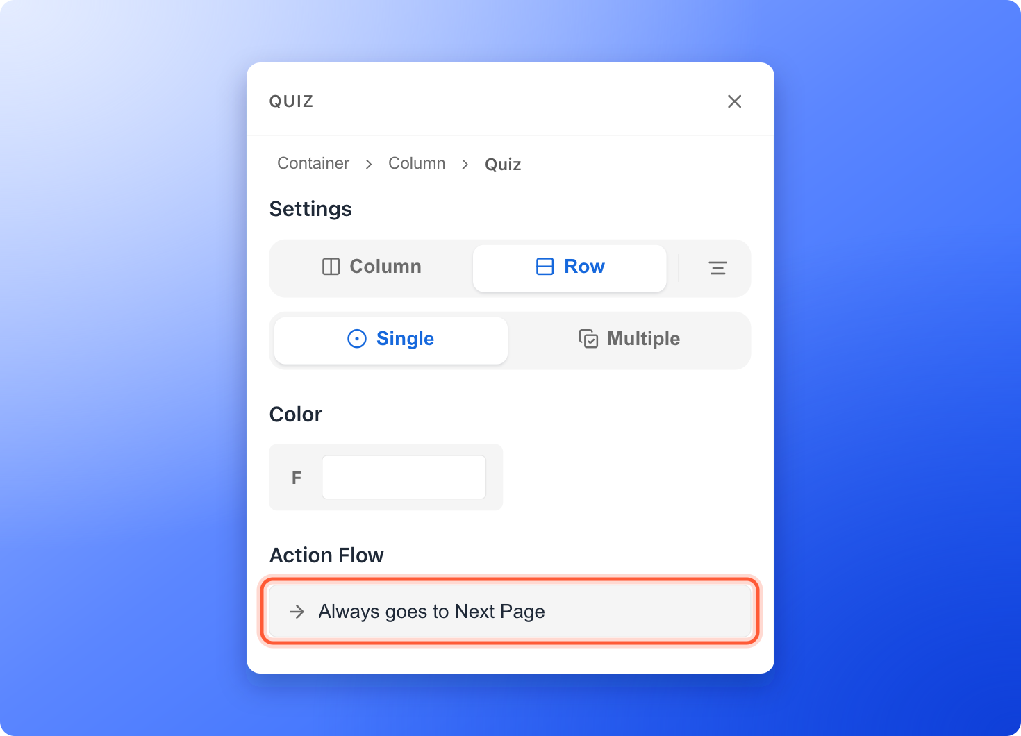 The left panel of a selected quiz with the Action Flow line Always goes to Next Page highlighted