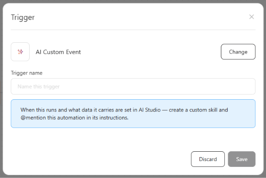 Trigger window with AI Custom Event selected, an empty Trigger name field, and a note to set it up in AI Studio