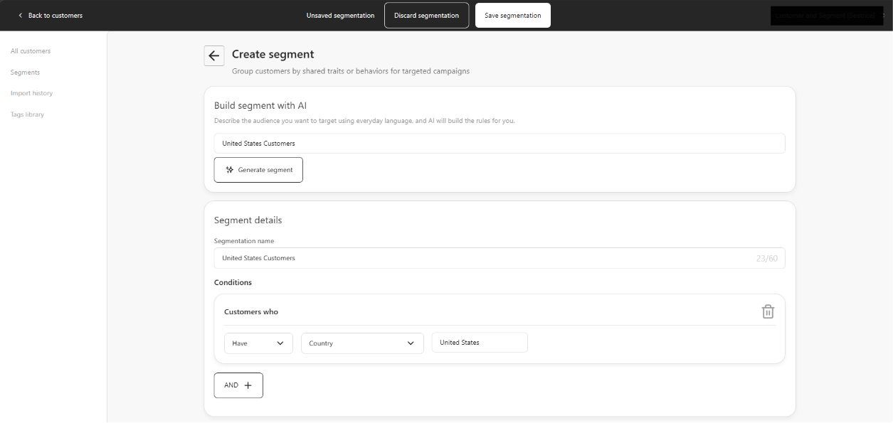 Segment builder pre-filled with a generated name and conditions after clicking Generate segment