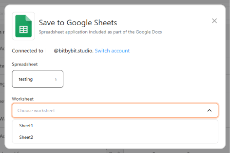 Save to Google Sheets dialog with a selected spreadsheet and the Worksheet menu open