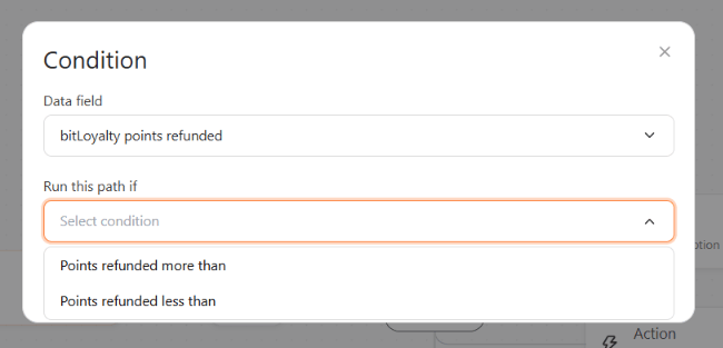 Condition modal showing the bitLoyalty points refunded data field with the Points refunded more than and less than options.