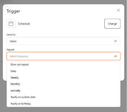 Schedule trigger panel with the Repeat dropdown open on the Select frequency placeholder, listing Does not repeat, Daily, Weekly, Monthly, Annually, Yearly on custom date, and Yearly on birthday.