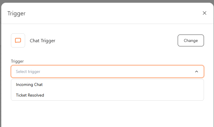 Chat Trigger picker with Incoming Chat and Ticket Resolved events