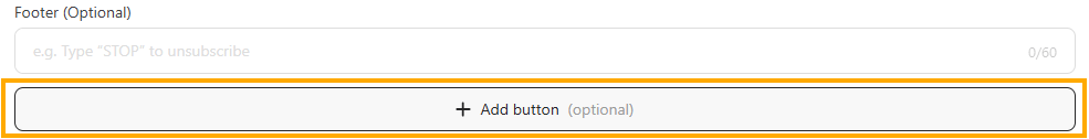 The Add button (optional) action below the Footer field in the Message content step