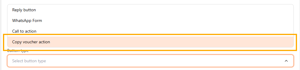 Button type dropdown open, showing Reply button, WhatsApp Form, Call to action, and Copy voucher action