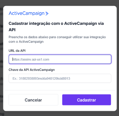 Pop-up de configuração da ActiveCampaign na Assiny com os campos API URL e API Key