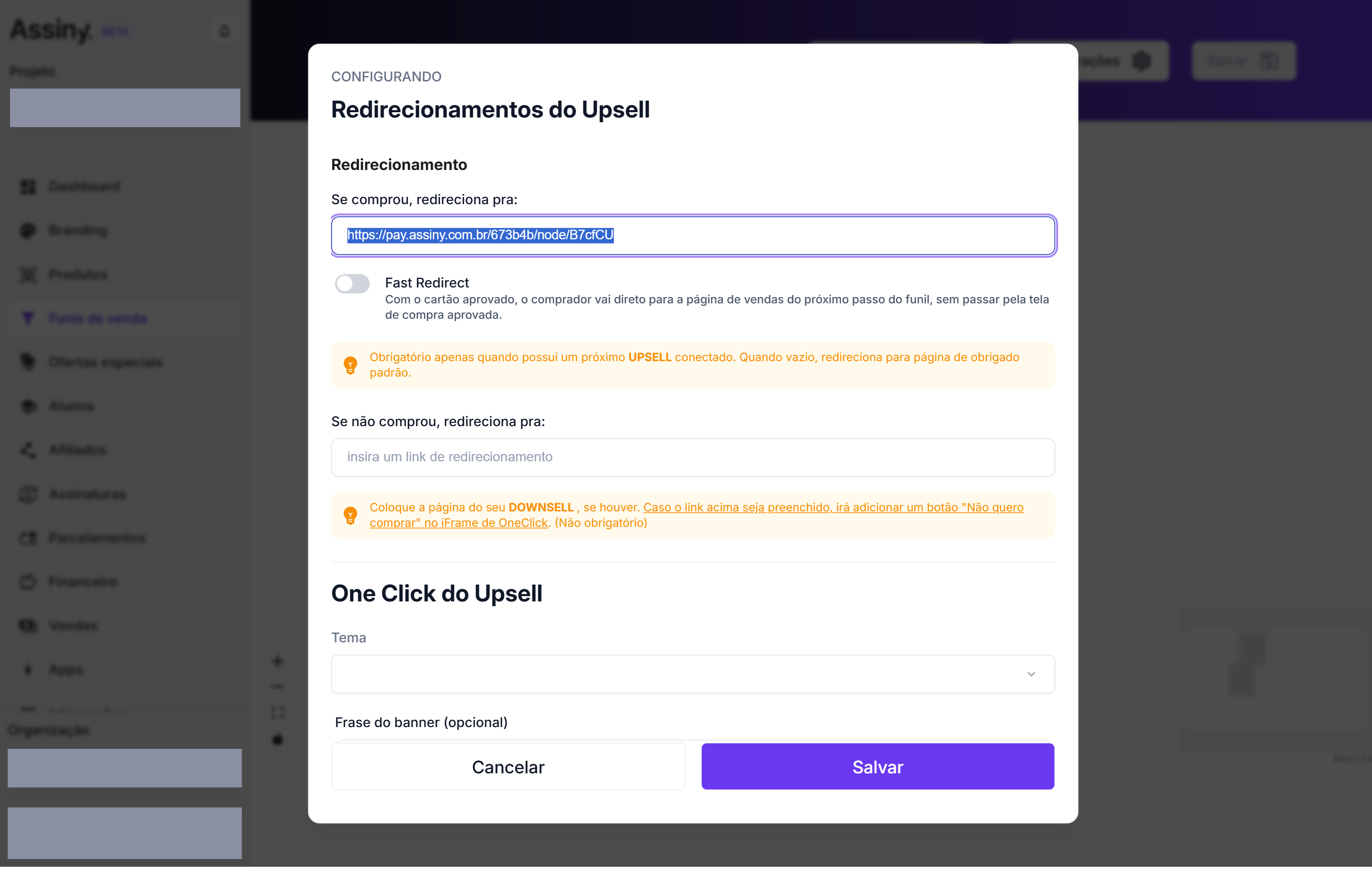 Janela Redirecionamentos do Upsell com os campos Se comprou e Se não comprou, o interruptor Fast Redirect e o bloco One Click do Upsell