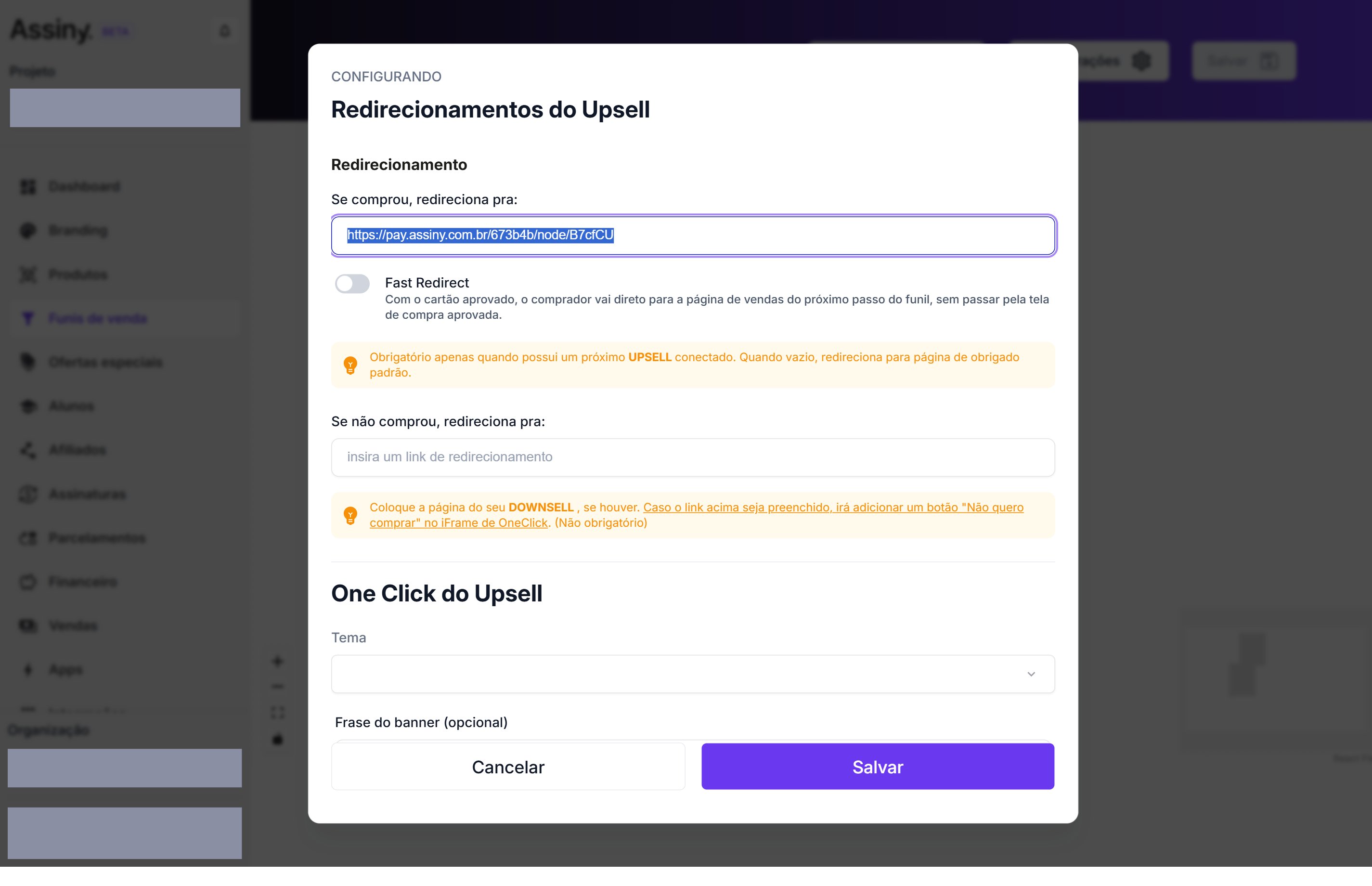 Janela Redirecionamentos do Upsell com os campos Se comprou e Se não comprou, o interruptor Fast Redirect e o bloco One Click do Upsell