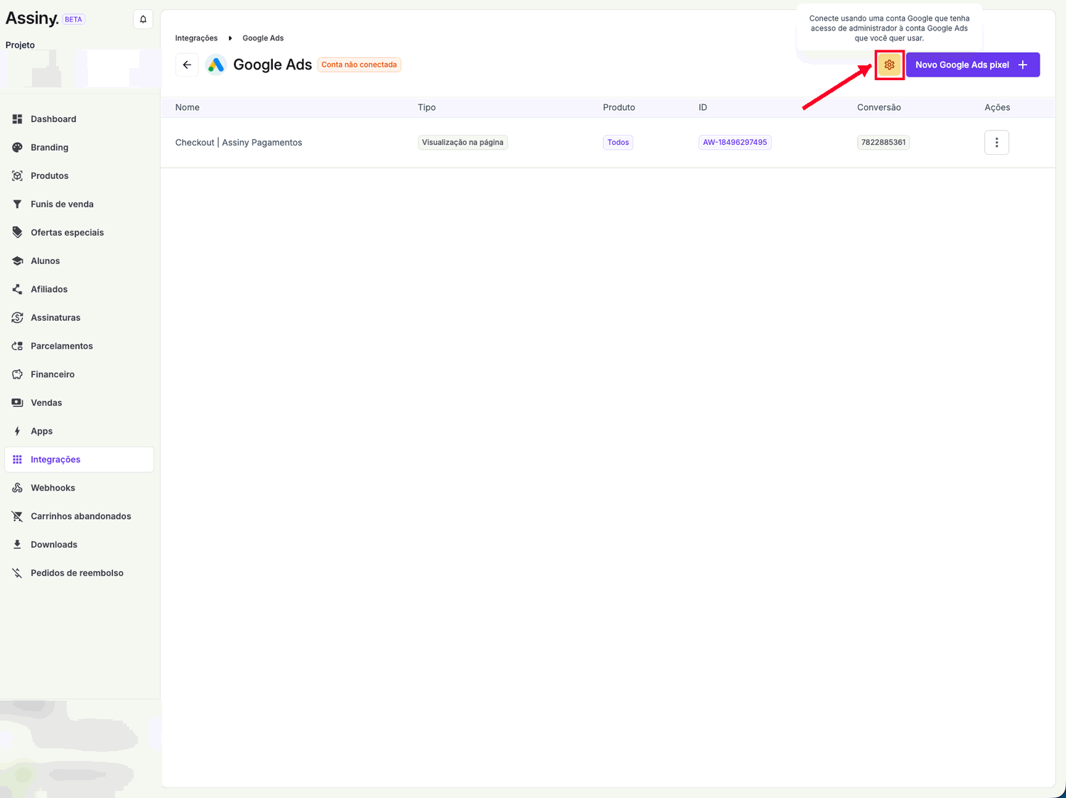 Página do Google Ads na Assiny com o selo de conta não conectada e o botão de engrenagem