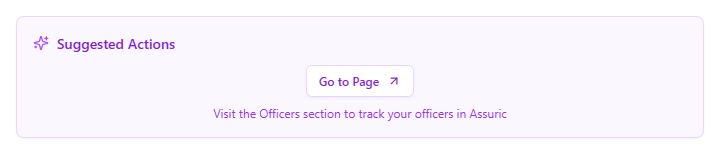 The Suggested Actions panel on a task sheet with a Go to Page button and the line Visit the Officers section to track your officers in Assuric