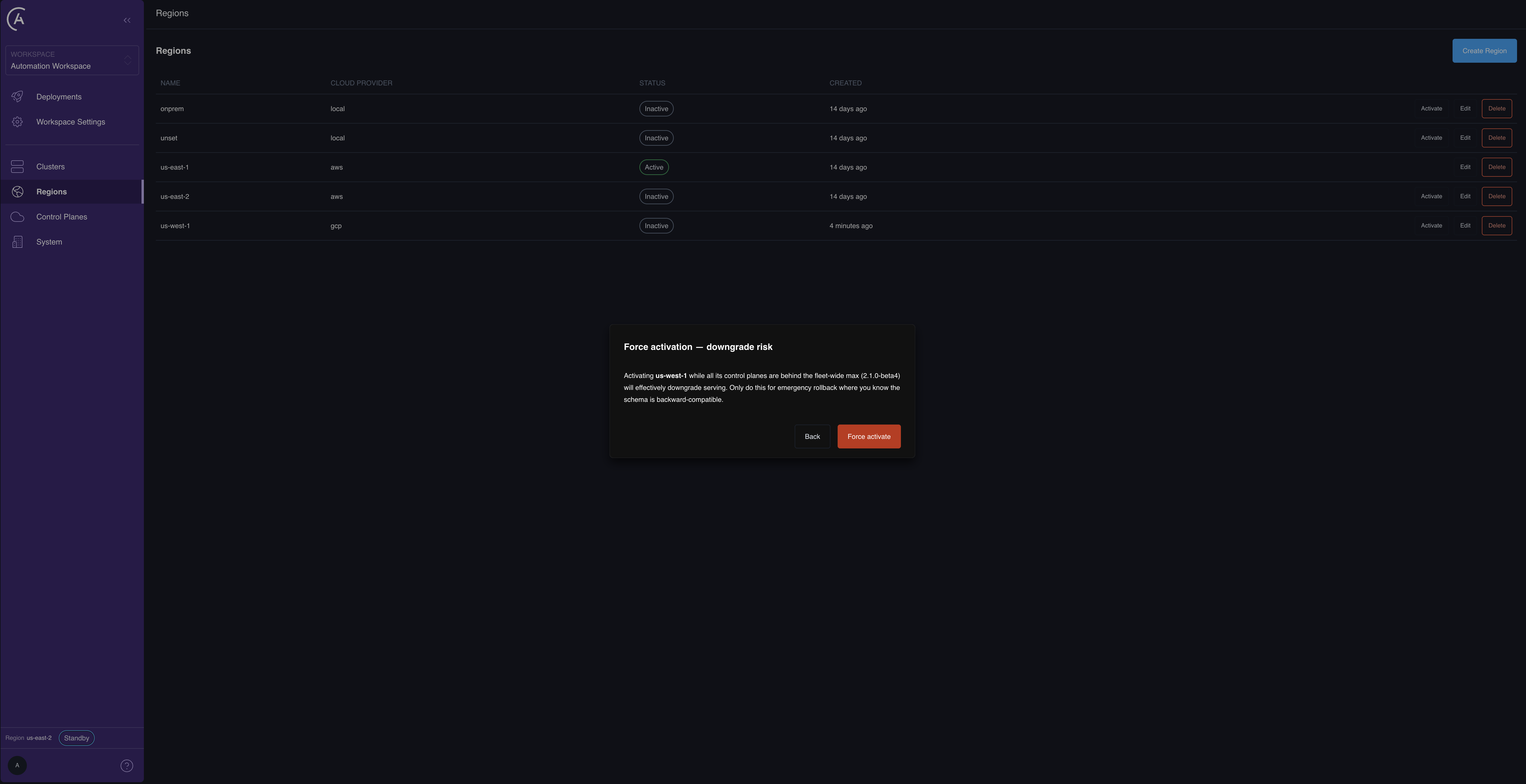 Force activation downgrade-risk dialog in the APC UI, warning that activating a region whose control planes are behind the fleet-wide maximum downgrades serving, with Back and Force activate actions.