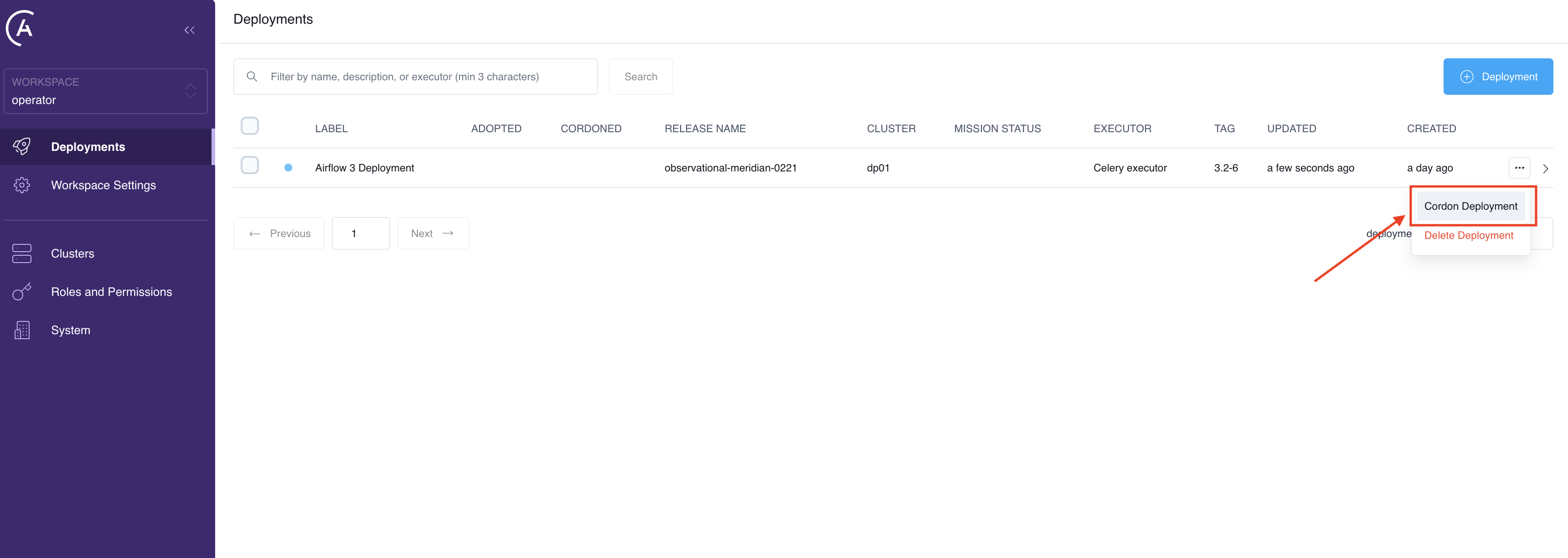 The Deployments list with a Deployment's actions menu open, showing the Cordon Deployment option.