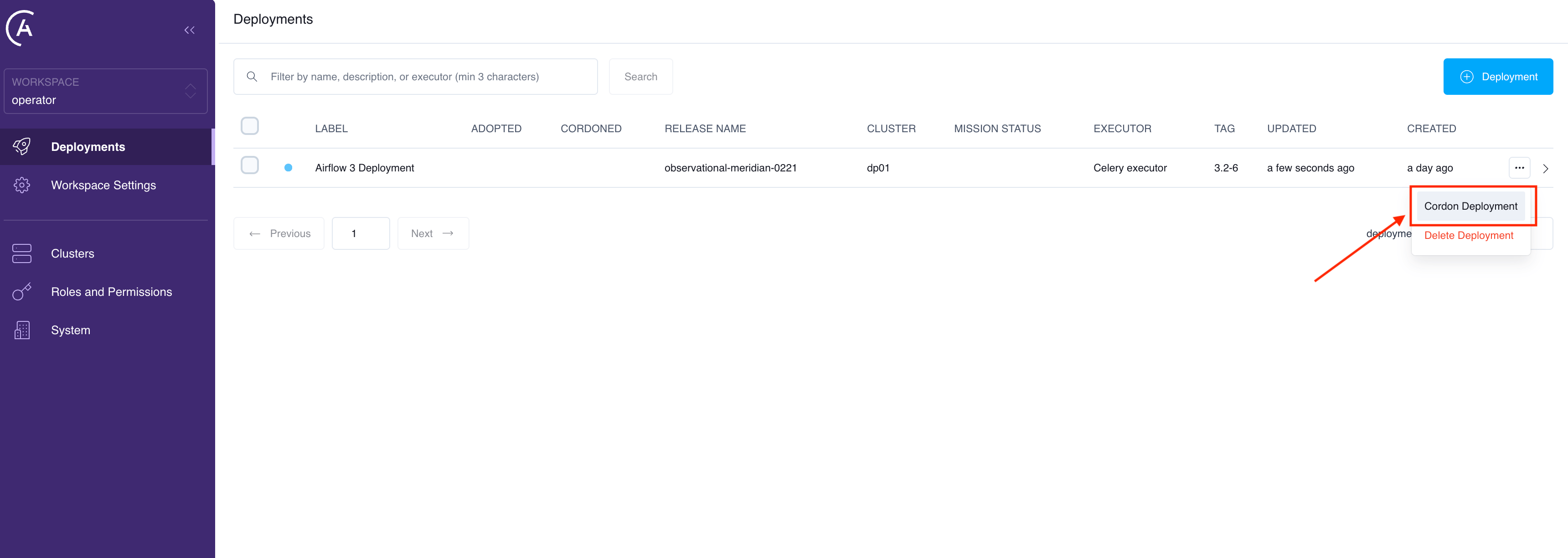 The Deployments list with a Deployment's actions menu open, showing the Cordon Deployment option.