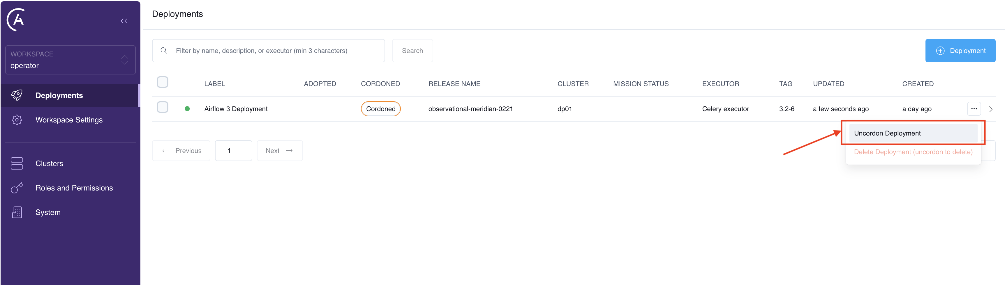 The Deployments list showing a Deployment marked Cordoned, with its actions menu open on the Uncordon Deployment option and Delete Deployment disabled.