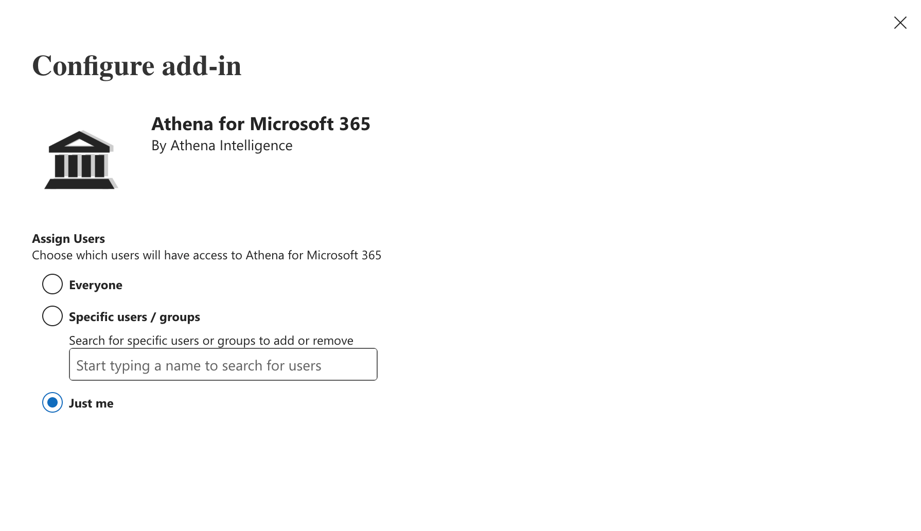 Configure add-in dialog with Just me selected under Assign Users