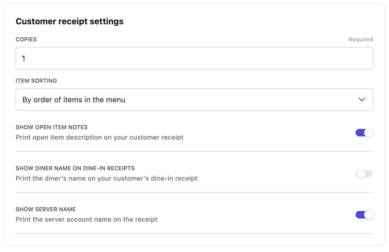 Customer receipt settings: copies, item sorting (by menu order), show open item notes, show diner name on dine-in receipts, show server name.